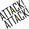 Attack! Attack!