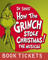 Buy tickets for how_the_grinch_stole_christmas at Sarofim Hall