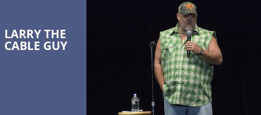Larry The Cable Guy, Smart Financial Center, Houston