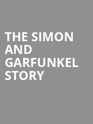 The Simon and Garfunkel Story, Smart Financial Center, Houston