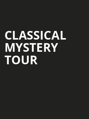 Classical Mystery Tour Poster
