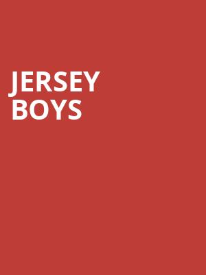 Jersey Boys, Sarofim Hall, Houston