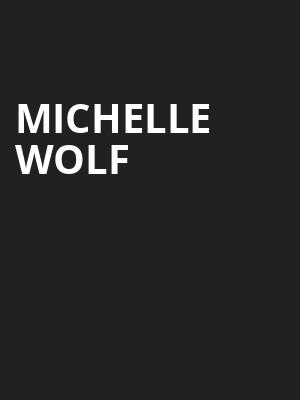 Michelle Wolf, House of Blues, Houston