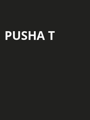 Pusha T, House of Blues, Houston