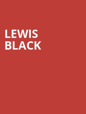 Lewis Black, 713 Music Hall, Houston