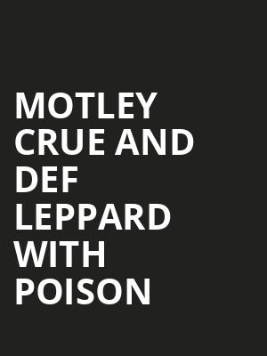 Motley Crue and Def Leppard with Poison, Minute Maid Park, Houston