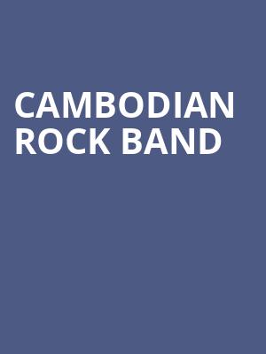 Cambodian Rock Band, Hubbard Stage Alley Theatre, Houston
