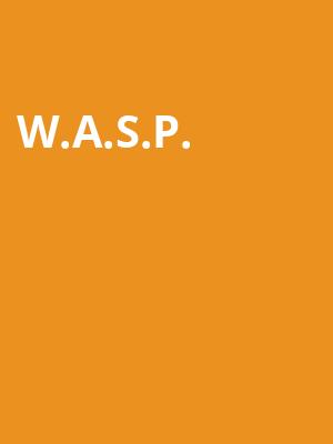 W.A.S.P. Poster