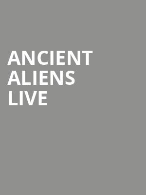 Ancient Aliens Live, House of Blues, Houston