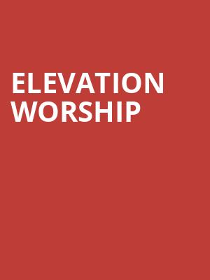 Elevation Worship, Toyota Center, Houston