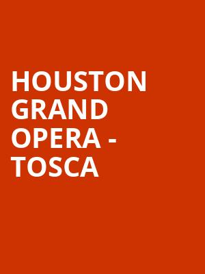 Houston Grand Opera Tosca, Brown Theater, Houston