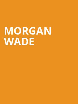 Morgan Wade, The Heights, Houston