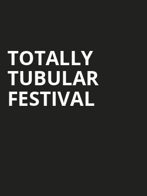 Totally Tubular Festival, 713 Music Hall, Houston