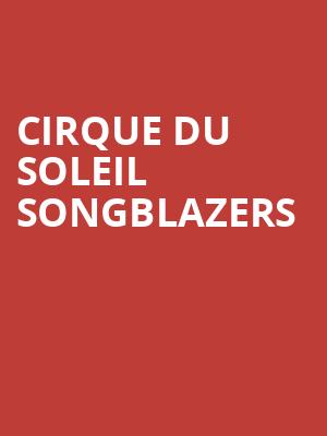 Cirque du Soleil Songblazers, Smart Financial Center, Houston