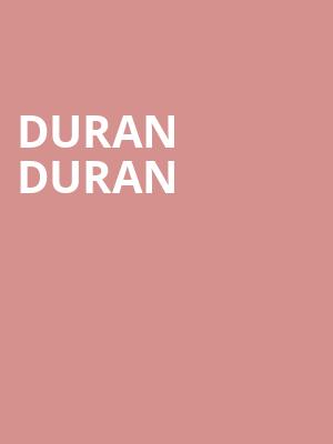 Duran Duran, Cynthia Woods Mitchell Pavilion, Houston