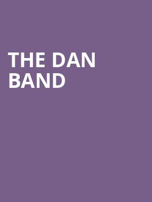 The Dan Band Poster
