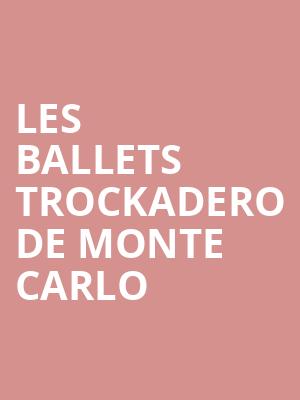 Les Ballets Trockadero De Monte Carlo, Jones Hall for the Performing Arts, Houston