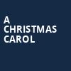 A Christmas Carol, Hubbard Stage Alley Theatre, Houston