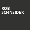 Rob Schneider, The Improv, Houston