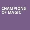 Champions of Magic, Zilkha Hall, Houston