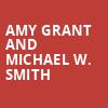 Amy Grant and Michael W Smith, Smart Financial Center, Houston