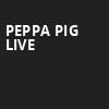 Peppa Pig Live, Smart Financial Center, Houston