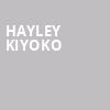 Hayley Kiyoko, House of Blues, Houston