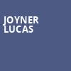 Joyner Lucas, Bayou Music Center, Houston