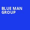 Blue Man Group, Jones Hall for the Performing Arts, Houston