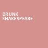 Drunk Shakespeare, The Emerald Theatre, Houston