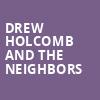 Drew Holcomb and the Neighbors, White Oak Music Hall, Houston