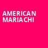 American Mariachi, Hubbard Stage, Houston