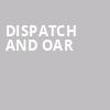 Dispatch and OAR, White Oak Music Hall, Houston