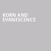 Korn and Evanescence, Cynthia Woods Mitchell Pavilion, Houston