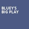 Blueys Big Play, Brown Theater, Houston