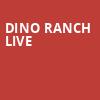 Dino Ranch Live, Smart Financial Center, Houston